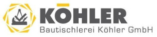 Bautischlerei Köhler GmbH